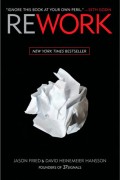 Rework - Jason Fried e David Heinemeier Hansson (Editora Random House)
