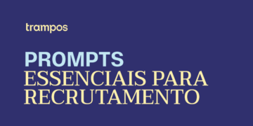 Prompts de IA para recrutamento essenciais