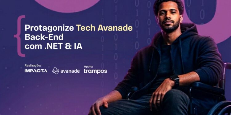 Um homem negro em uma cadeira de rodas olhando para a câmera, com o texto: Protagonize Tech Avanade Back-End com .NET e IA. Logos da Impacta, Avanade e trampos.